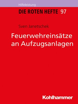 cover image of Feuerwehreinsätze an Aufzugsanlagen